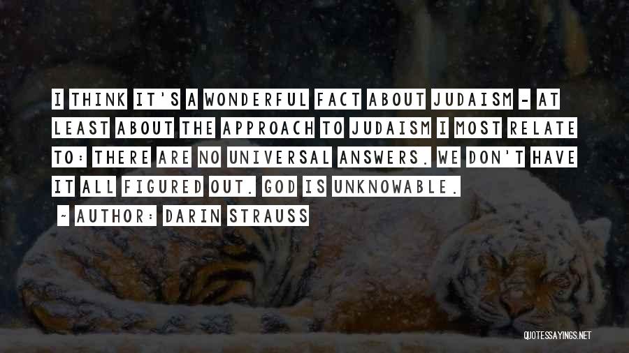 Darin Quotes By Darin Strauss