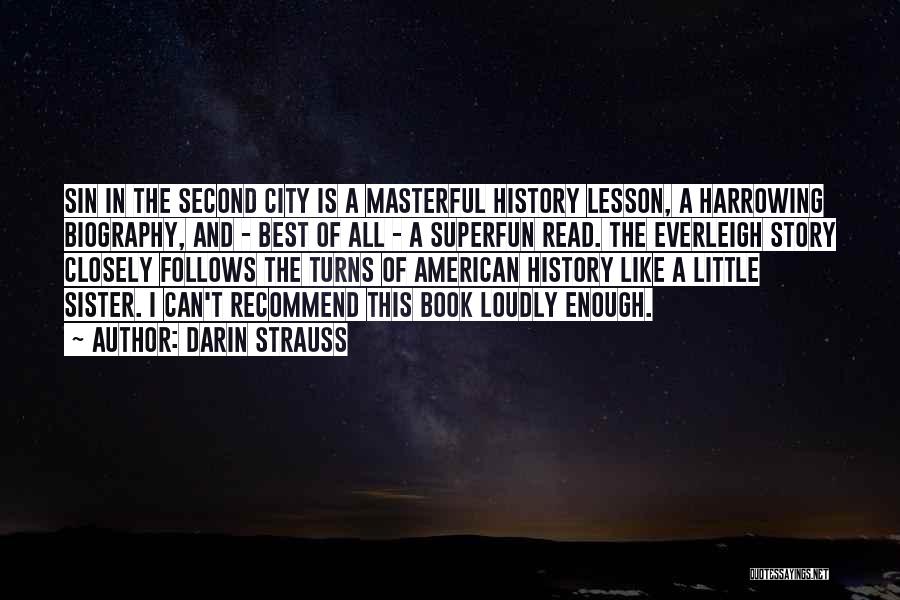 Darin Quotes By Darin Strauss