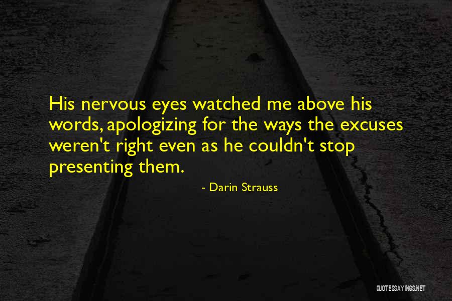 Darin Strauss Quotes 1009815