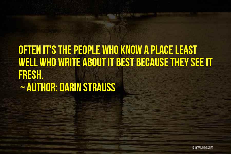 Darin Strauss Quotes 1131679