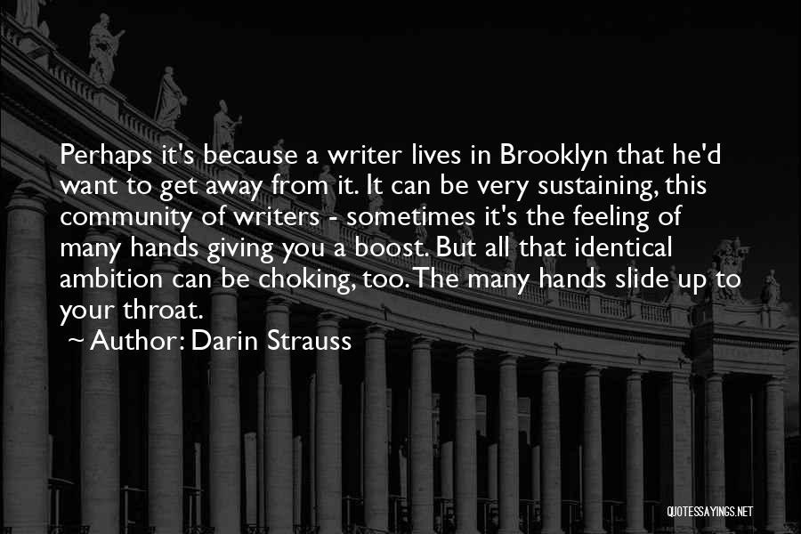 Darin Strauss Quotes 1210224