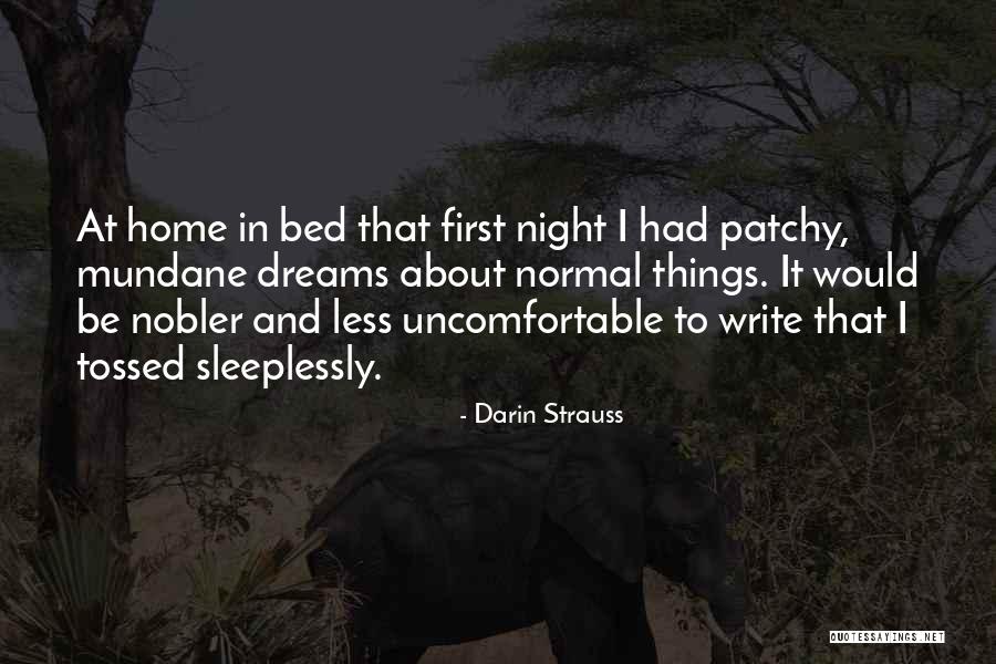 Darin Strauss Quotes 134890