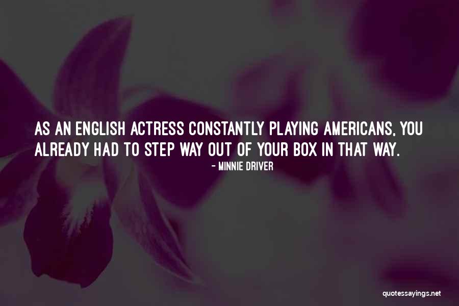 Darina Pavlova Quotes By Minnie Driver Darina Pavlova Quotes By Minnie Driver