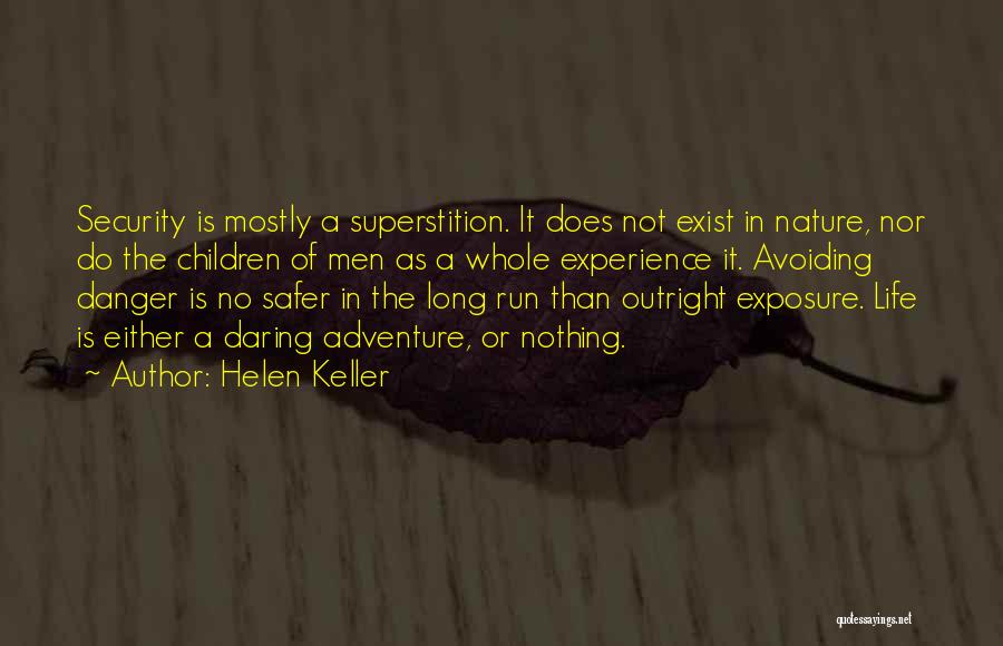 Daring Adventure Quotes By Helen Keller