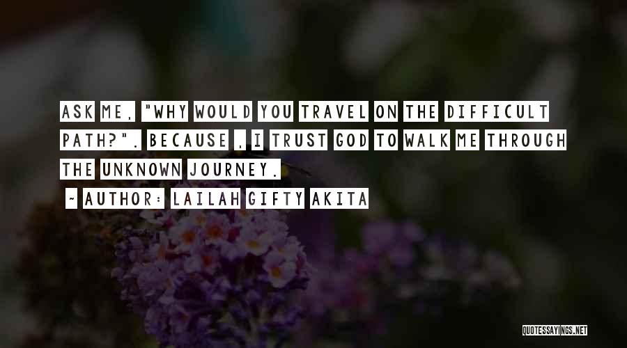 Daring Adventure Quotes By Lailah Gifty Akita