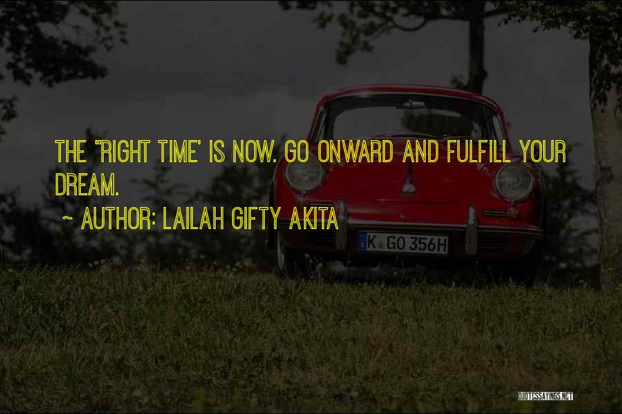 Daring Adventure Quotes By Lailah Gifty Akita