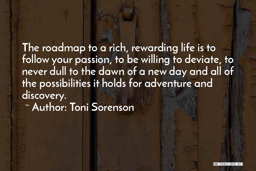 Daring Adventure Quotes By Toni Sorenson