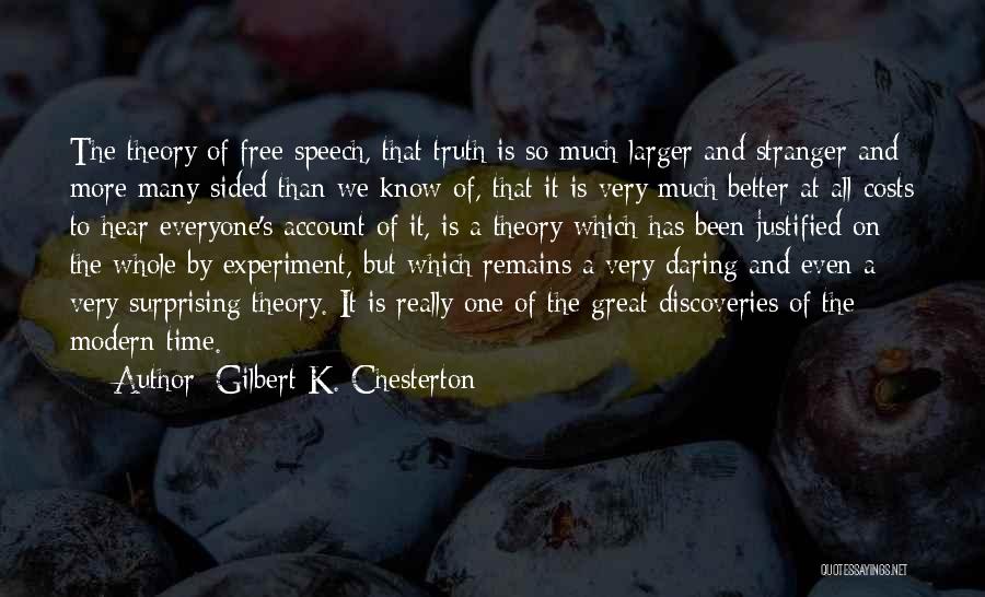 Daring To Be Great Quotes By Gilbert K. Chesterton
