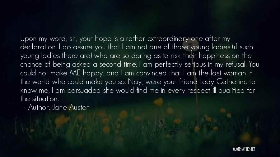 Daring To Hope Quotes By Jane Austen