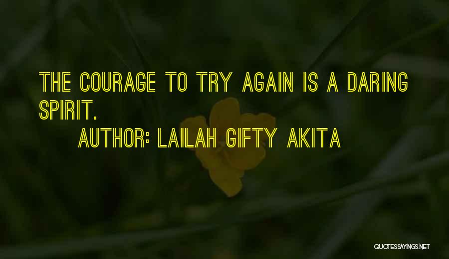 Daring To Hope Quotes By Lailah Gifty Akita