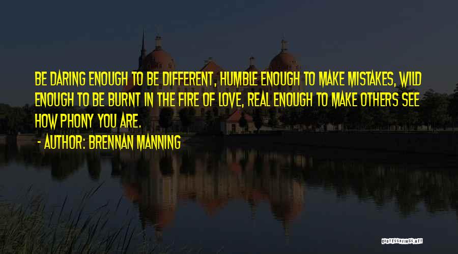 Daring To Love Quotes By Brennan Manning