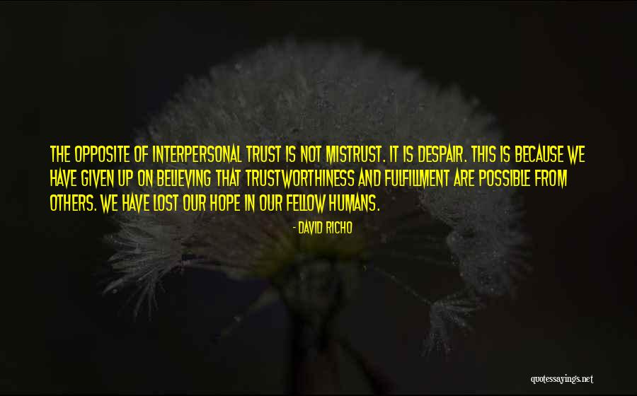 Daring To Trust Quotes By David Richo Daring To Trust Quotes By David Richo