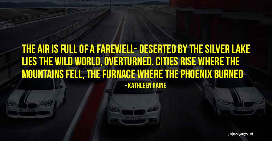 Daring To Trust Quotes By Kathleen Raine Daring To Trust Quotes By Kathleen Raine