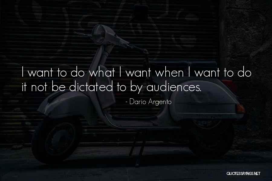 Dario Quotes By Dario Argento Dario Quotes By Dario Argento