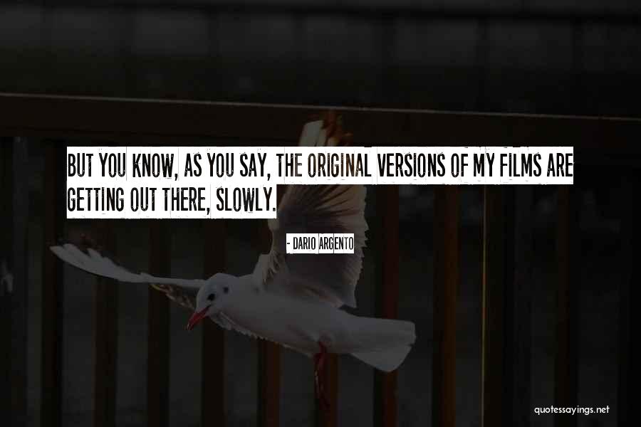 Dario Quotes By Dario Argento Dario Quotes By Dario Argento