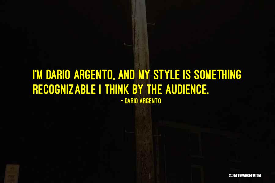 Dario Quotes By Dario Argento Dario Quotes By Dario Argento