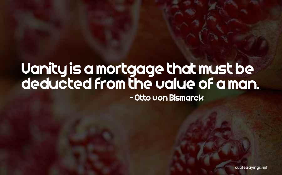 Darioush Vineyards Quotes By Otto Von Bismarck Darioush Vineyards Quotes By Otto Von Bismarck