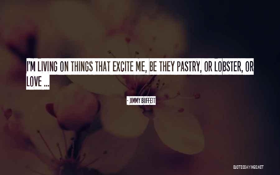 Darius Cooks Quotes By Jimmy Buffett