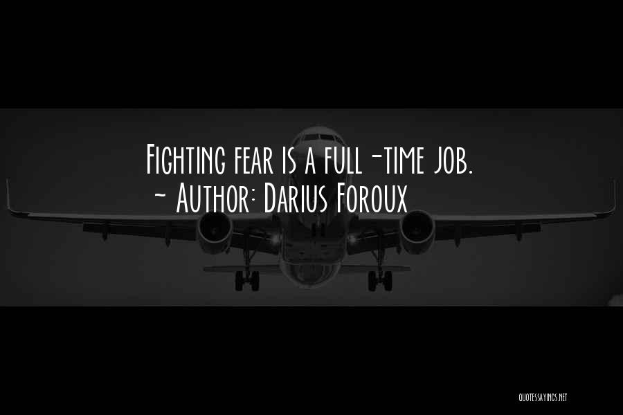 Darius Foroux Quotes 1341128