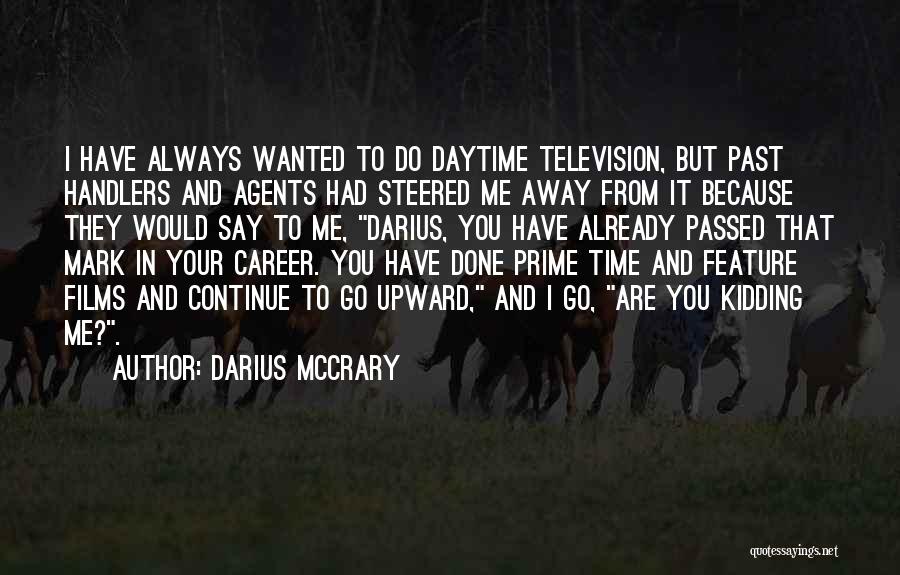 Darius McCrary Quotes 1845749