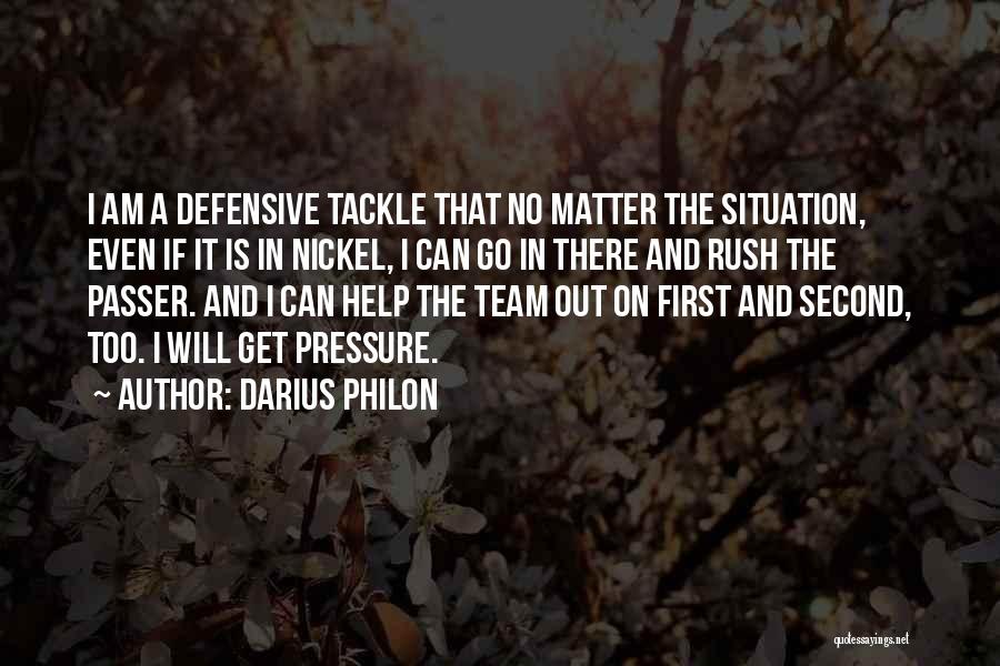 Darius Philon Quotes 702207