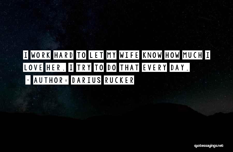 Darius Rucker Quotes 1602038