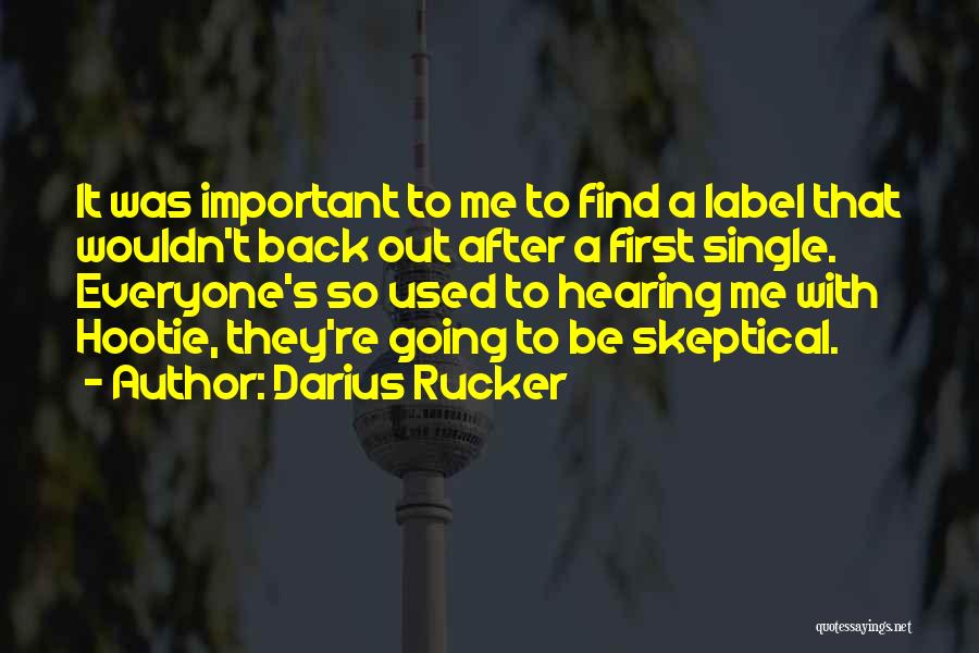 Darius Rucker Quotes 2011017