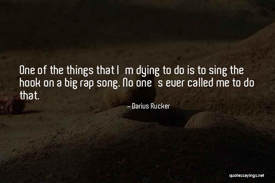 Darius Rucker Quotes 321860 Darius Rucker Quotes 321860