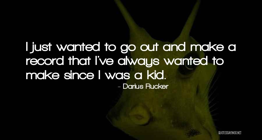 Darius Rucker Quotes 868394 Darius Rucker Quotes 868394