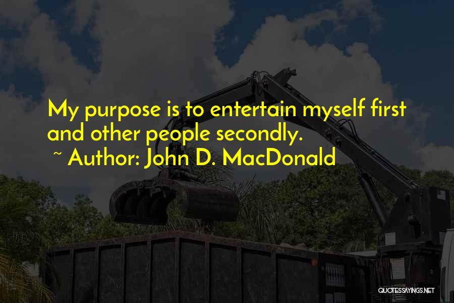 Dariyon Baker Quotes By John D. MacDonald