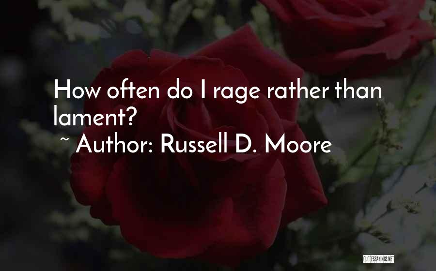 Dariyon Baker Quotes By Russell D. Moore