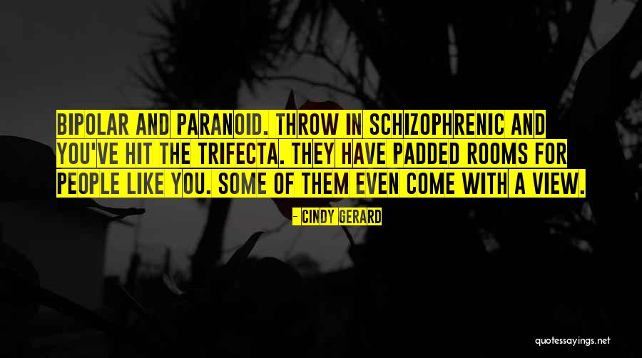 Darjah 4 Quotes By Cindy Gerard Darjah 4 Quotes By Cindy Gerard