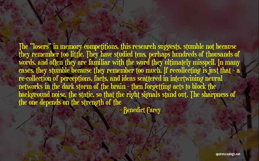 Dark 2 Word Quotes By Benedict Carey Dark 2 Word Quotes By Benedict Carey