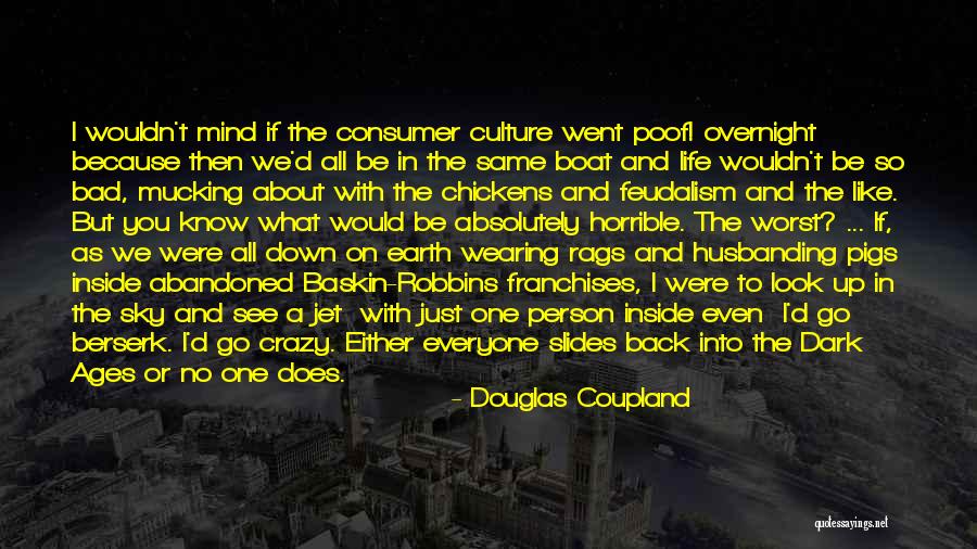 Dark 2 Word Quotes By Douglas Coupland Dark 2 Word Quotes By Douglas Coupland