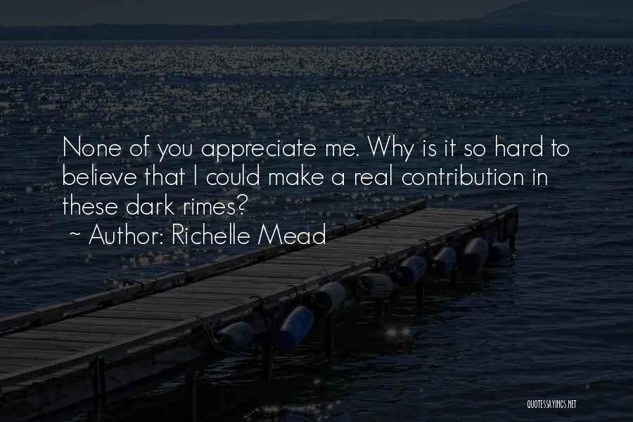 Dark Academy Quotes By Richelle Mead