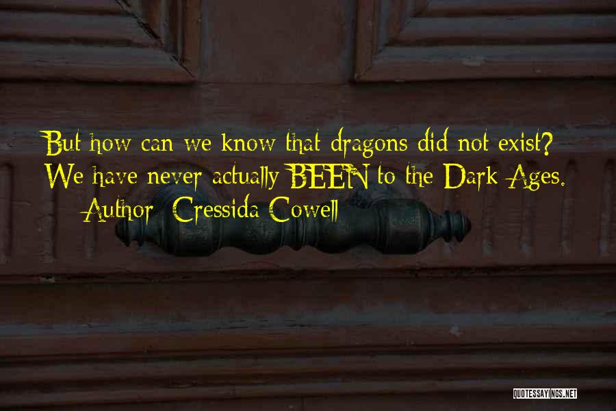 Dark Ages Quotes By Cressida Cowell