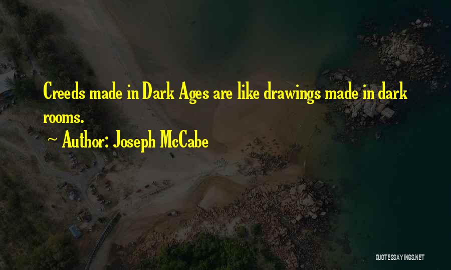 Dark Ages Quotes By Joseph McCabe