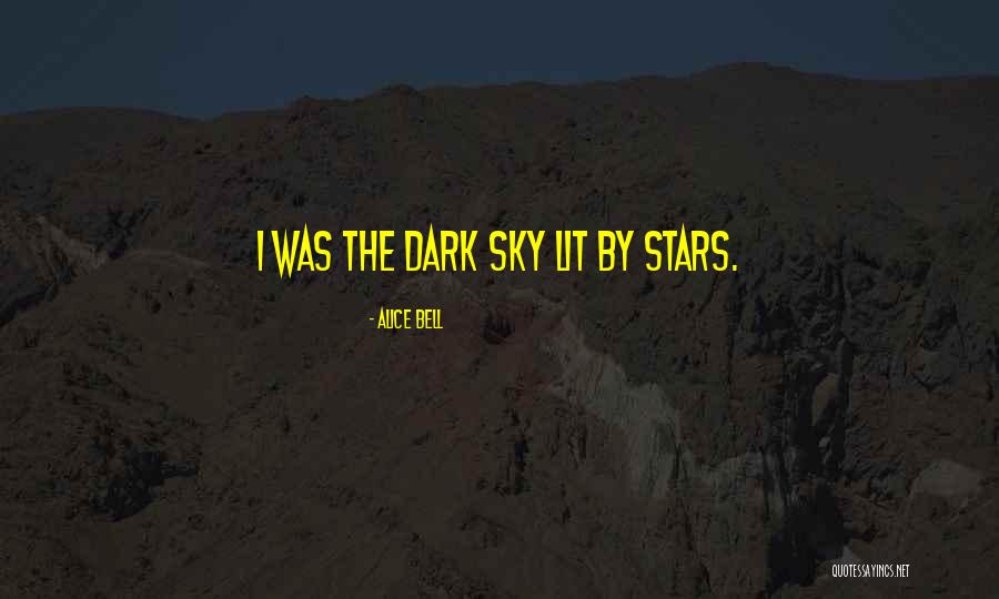 Dark Alice Quotes By Alice Bell Dark Alice Quotes By Alice Bell