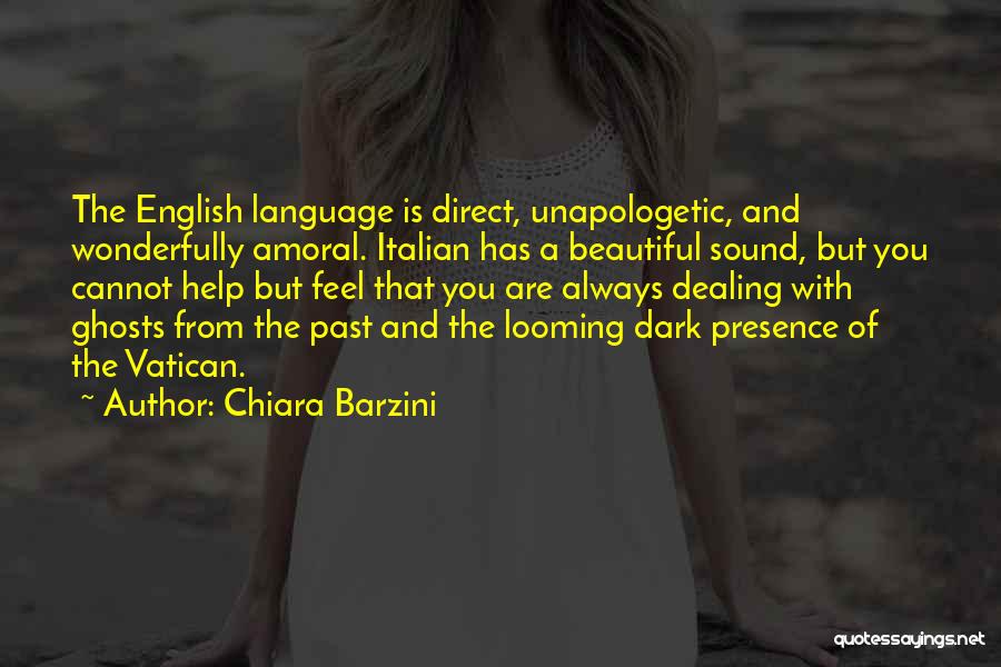 Dark And Beautiful Quotes By Chiara Barzini