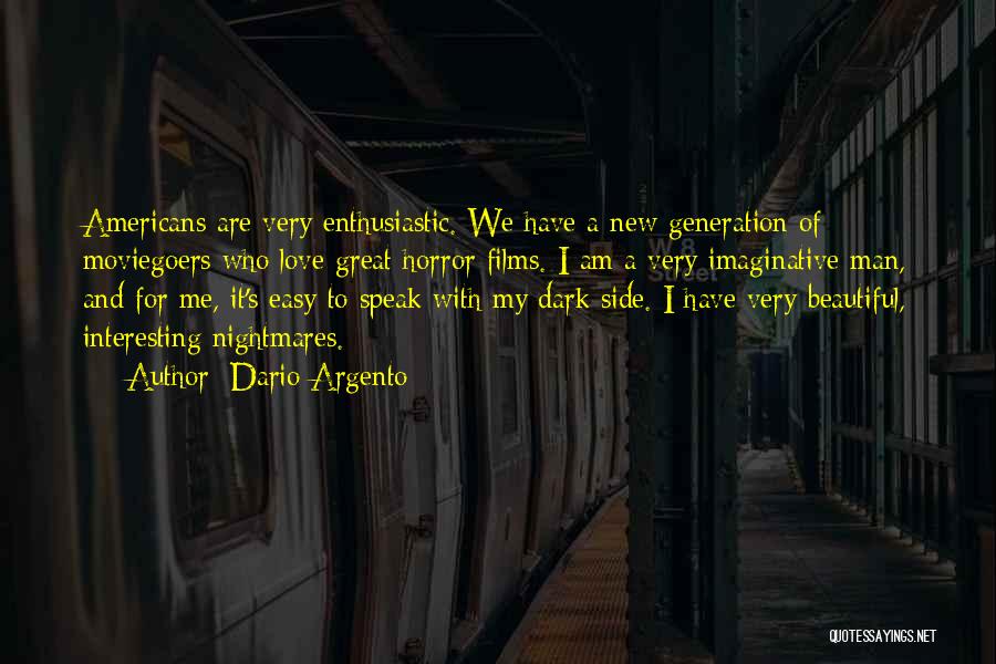 Dark And Beautiful Quotes By Dario Argento