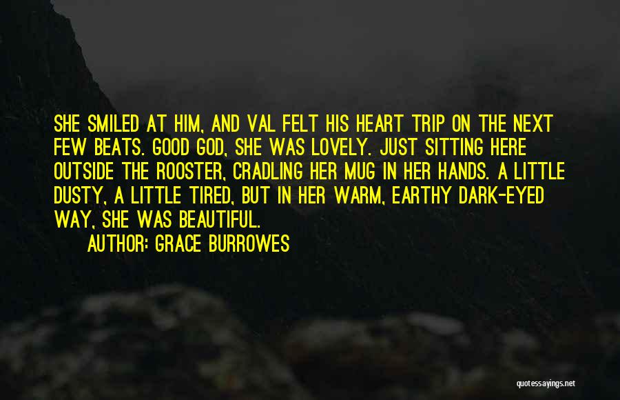 Dark And Beautiful Quotes By Grace Burrowes