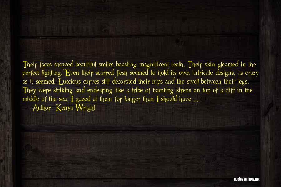 Dark And Beautiful Quotes By Kenya Wright
