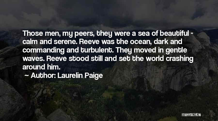 Dark And Beautiful Quotes By Laurelin Paige