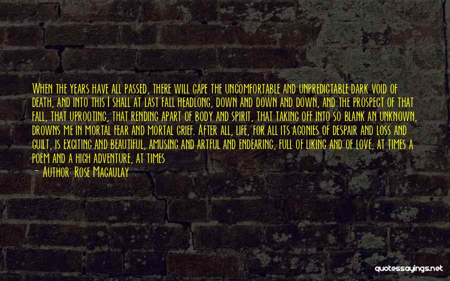 Dark And Beautiful Quotes By Rose Macaulay