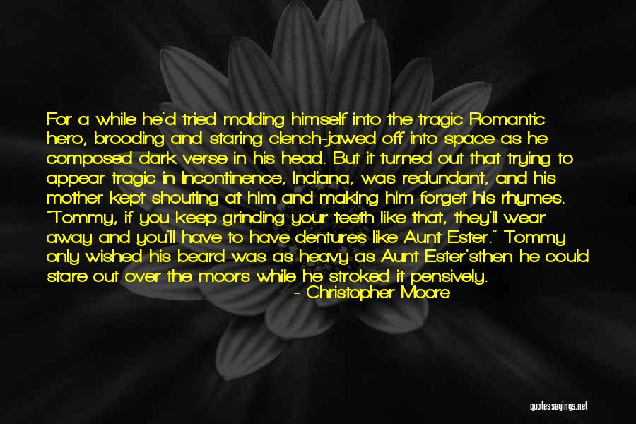 Dark And Brooding Quotes By Christopher Moore Dark And Brooding Quotes By Christopher Moore