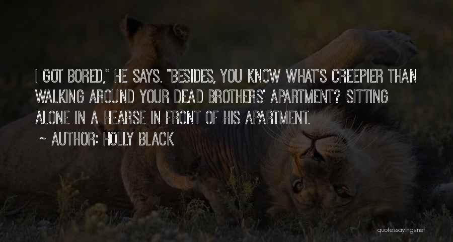 Dark And Creepy Quotes By Holly Black