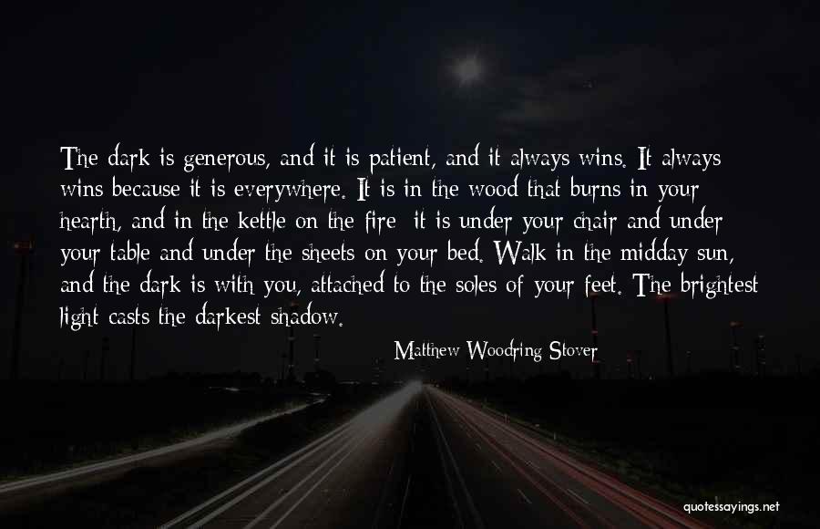 Dark And Creepy Quotes By Matthew Woodring Stover