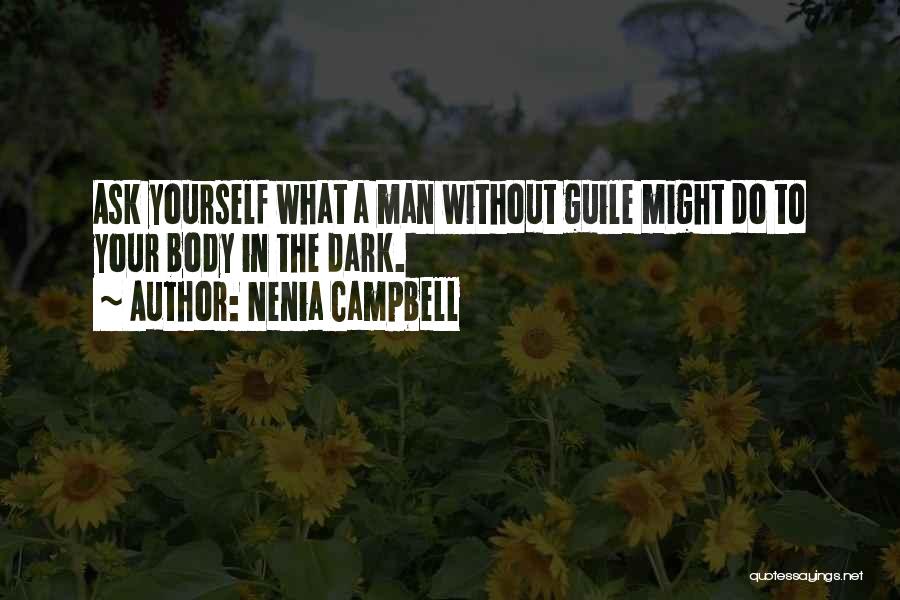 Dark And Creepy Quotes By Nenia Campbell