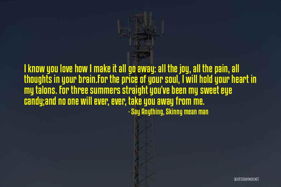 Dark And Creepy Quotes By Say Anything, Skinny Mean Man Dark And Creepy Quotes By Say Anything, Skinny Mean Man