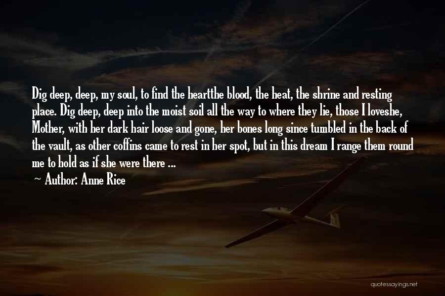 Dark And Deep Quotes By Anne Rice